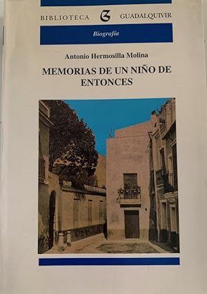 Image du vendeur pour MEMORIAS DE UN NIO DE ENTONCES. mis en vente par Librera Pramo