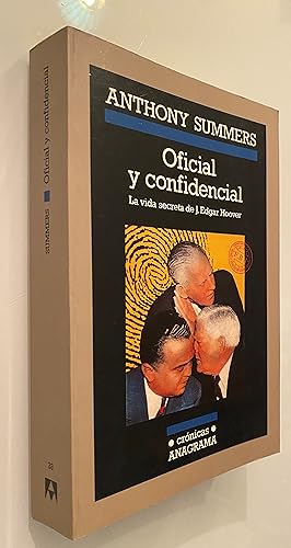 Oficial y Confidencial: La vida secreta de J. Edgar Hoover