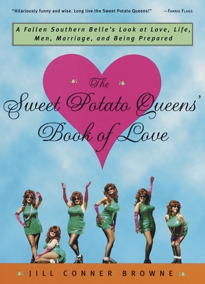 Seller image for The Sweet Potato Queens' Book of Love (Paperback or Softback) for sale by BargainBookStores