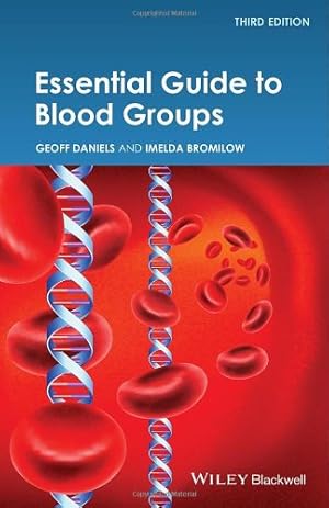 Image du vendeur pour Essential Guide to Blood Groups by Daniels, Geoff, Bromilow, Imelda [Paperback ] mis en vente par booksXpress