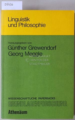 Seller image for Linguistik und Philosophie. [= Wissenschaftliche Paperbacks Grundlagenforschung, Studien 3] for sale by Antiquariat hinter der Stadtmauer