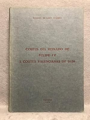 CORTES DEL REINADO DE FELIPE IV. I. Cortes Valencianas de 1626. Facsímil.