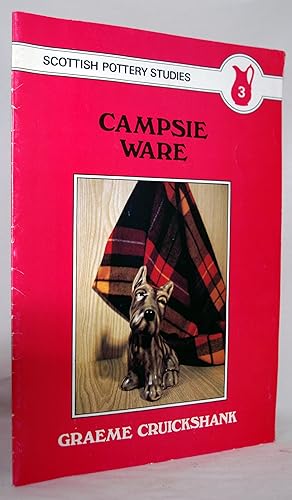 Bild des Verkufers fr Campsie Ware: No. 3 (Scottish Pottery Studies) zum Verkauf von Loudoun Books Ltd