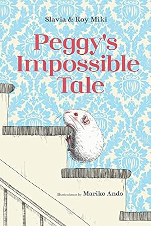 Seller image for Peggy's Impossible Tale for sale by WeBuyBooks