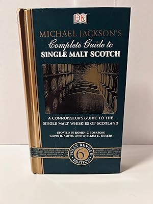 Immagine del venditore per Michael Jackson's Complete Guide to Single Malt Scotch: A Connoisseur's Guide to the Single Malt Whiskies of Scotland venduto da Vero Beach Books
