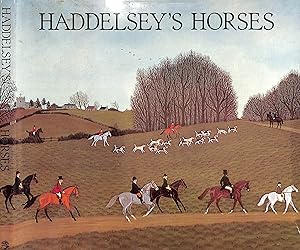 Seller image for Haddelsey's Horses" 1978 HADDELSEY, Vincent & SILVER, Caroline for sale by The Cary Collection