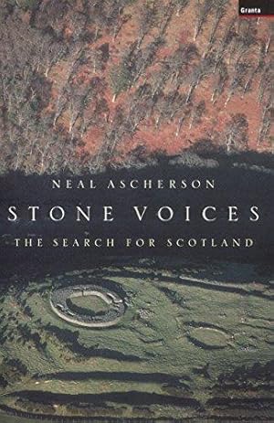 Imagen del vendedor de Stone Voices: the Search for Scotland a la venta por WeBuyBooks