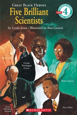 Immagine del venditore per Great Black Heroes: Five Brilliant Scientists (Scholastic Reader, Level 4): Five Brilliant Scientists (level 4) venduto da Reliant Bookstore