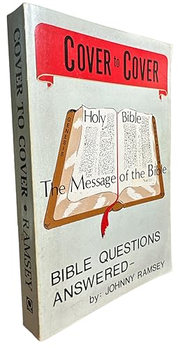 Seller image for Cover to cover: The message of the Bible : Bible questions answered for sale by First Coast Books
