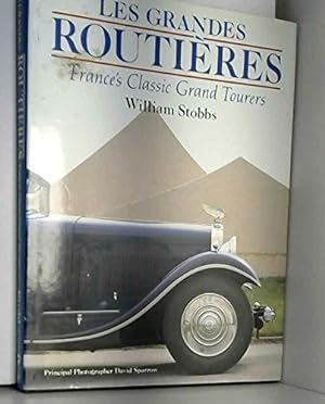 Bild des Verkufers fr Les Grandes Routieres: France's Classic Grand Tourers zum Verkauf von WeBuyBooks
