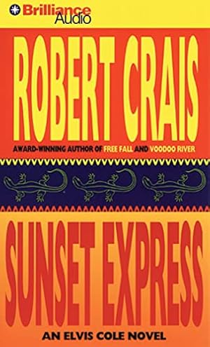 Image du vendeur pour Sunset Express (Elvis Cole Novels) mis en vente par WeBuyBooks