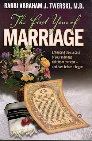 Immagine del venditore per The First Years of Marriage: Enhancing the Success of Your Marriage Right from the Start- and Even before it Begins venduto da Bookshop Baltimore