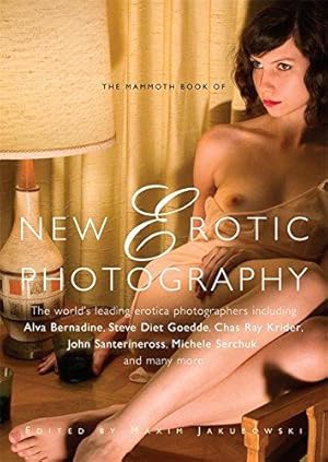 Immagine del venditore per The Mammoth Book of New Erotic Photography (Mammoth Books) venduto da WeBuyBooks