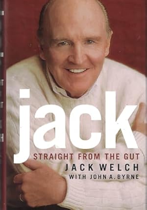 Imagen del vendedor de JACK: STRAIGHT FROM THE GUT a la venta por Reliant Bookstore