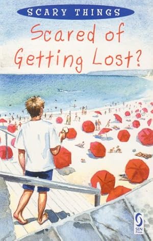 Bild des Verkufers fr Scared of Getting Lost? (Scary Things) zum Verkauf von WeBuyBooks