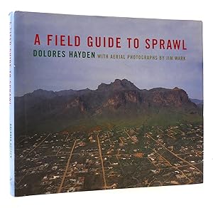 Immagine del venditore per A FIELD GUIDE TO SPRAWL venduto da Rare Book Cellar