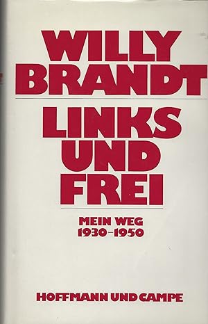 Bild des Verkufers fr Links und frei. Mein Weg 1930-1950 zum Verkauf von montanbuch