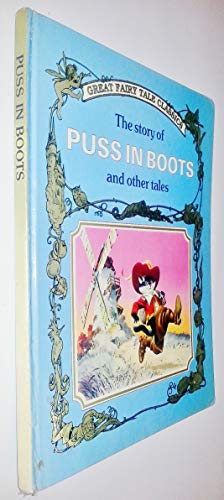 Image du vendeur pour The Story of Puss In Boots and Other Tales mis en vente par Reliant Bookstore