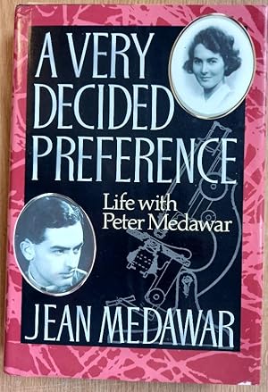 Immagine del venditore per A VERY DECIDED PREFERENCE Life with Peter Medawar venduto da Douglas Books