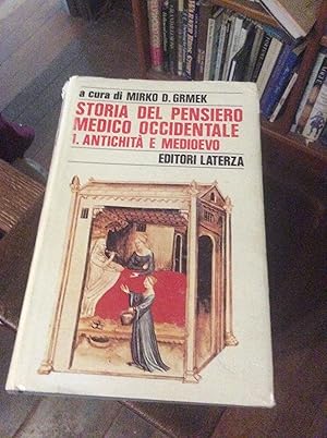 Storia del pensiero medico occidentale 1: Antichità e Medioevo.