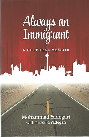 Image du vendeur pour Always an Immigrant: A Cultural Memoir mis en vente par The Book Junction