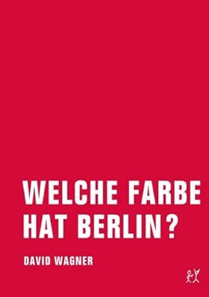 Bild des Verkufers fr Welche Farbe hat Berlin? zum Verkauf von Smartbuy