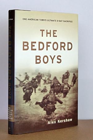 Seller image for The Bedford Boys: One American Town's Ultimate D-day Sacrifice for sale by Beaver Bridge Books