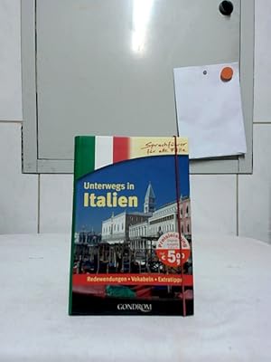 Unterwegs in Italien : Redewendungen, Vokabeln, Extratipps. [Text und Red.: Twinbooks, München (G...