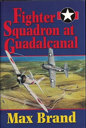 Bild des Verkufers fr Fighter Squadron at Guadalcanal zum Verkauf von Crossroad Books