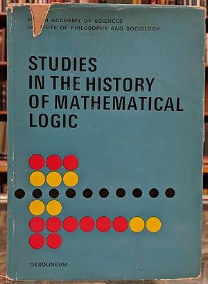 Studies in the History of Mathematical Logic