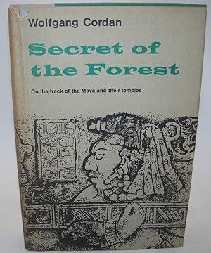 Seller image for Secret of the Forest: On the Track of Maya Temples for sale by Easy Chair Books