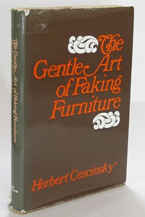 Imagen del vendedor de The Gentle Art of Faking Furniture a la venta por AJ Scruffles