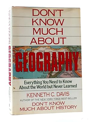 Image du vendeur pour DON'T KNOW MUCH ABOUT GEOGRAPHY: Everything You Need to Know about the World but Never Learned mis en vente par Rare Book Cellar
