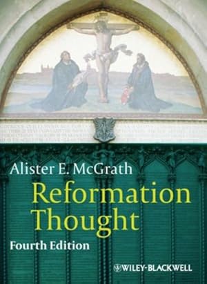 Immagine del venditore per Reformation Thought: An Introduction by McGrath, Alister E. [Hardcover ] venduto da booksXpress