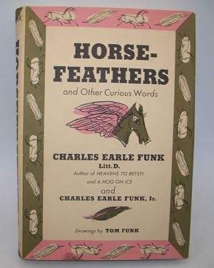 Seller image for Horsefeathers and Other Curious Works for sale by Easy Chair Books