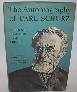 Seller image for The Autobiography of Carl Schurz for sale by Easy Chair Books