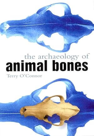 Seller image for Archaeology of Animal Bones for sale by GreatBookPricesUK