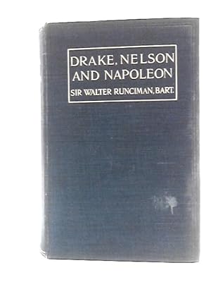 Imagen del vendedor de Drake, Nelson and Napoleon a la venta por World of Rare Books