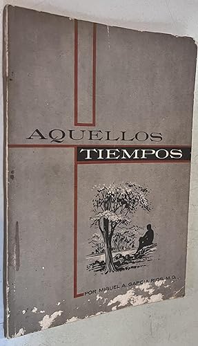Seller image for Aquellos Tiempos for sale by Once Upon A Time
