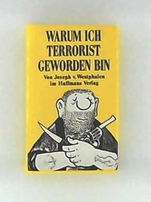 Imagen del vendedor de Warum ich Terrorist geworden bin a la venta por Leserstrahl  (Preise inkl. MwSt.)