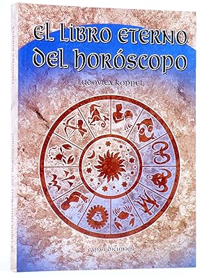 EL LIBRO ETERNO DEL HORÓSCOPO (Ludovica Koppel) Fapa, 2005. OFRT