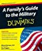Seller image for A Family's Guide to the Military For Dummies [Soft Cover ] for sale by booksXpress