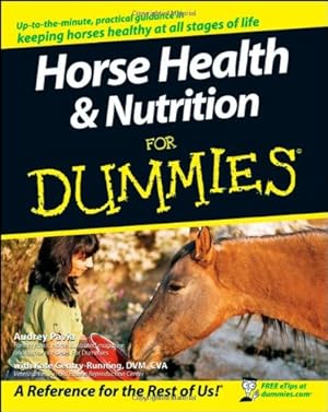 Seller image for Horse Health and Nutrition For Dummies by Pavia, Audrey, Gentry-Running, Kate [Paperback ] for sale by booksXpress