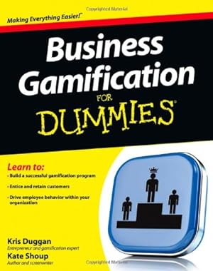 Imagen del vendedor de Business Gamification For Dummies by Duggan, Kris, Shoup, Kate [Paperback ] a la venta por booksXpress