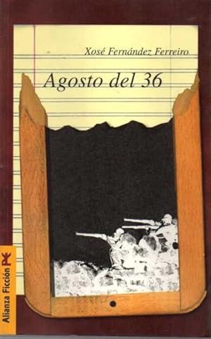 AGOSTO DEL 36.