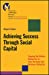 Image du vendeur pour Achieving Success Through Social Capital: Tapping the Hidden Resources in Your Personal and Business Networks [Soft Cover ] mis en vente par booksXpress