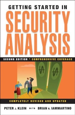 Immagine del venditore per Getting Started in Security Analysis by Klein, Peter J., Iammartino, Brian R. [Paperback ] venduto da booksXpress