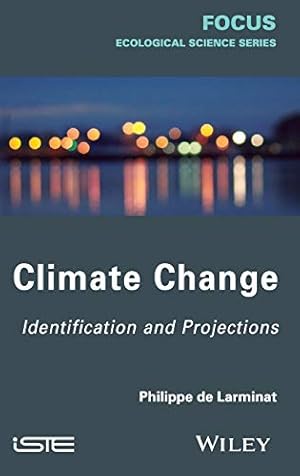 Bild des Verkufers fr Climate Change: Identification and Projections (Focus) [Hardcover ] zum Verkauf von booksXpress