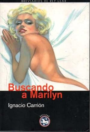 Imagen del vendedor de BUSCANDO A MARILYN. a la venta por Books Never Die