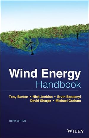 Seller image for Wind Energy Handbook by Burton, Tony L, Jenkins, Nick, Bossanyi, Ervin, Graham, John [Hardcover ] for sale by booksXpress